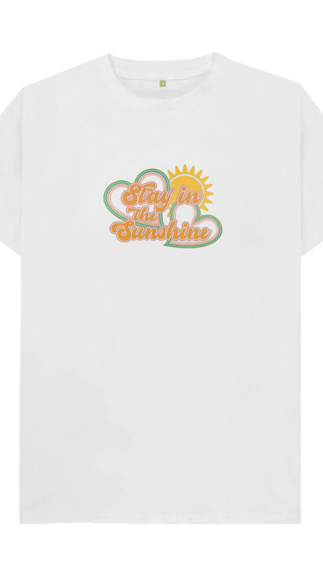 T-Shirt Stay in Sunshine