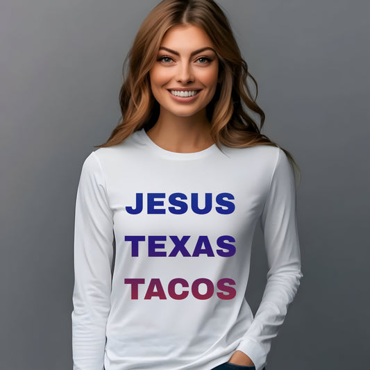 Long Sleeve T-Shirt Jesus Texas Tacos