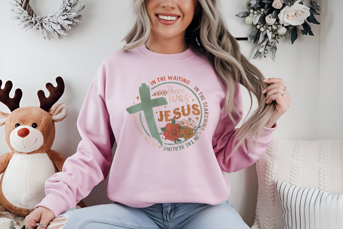 Sweatshirt Jesus Was There