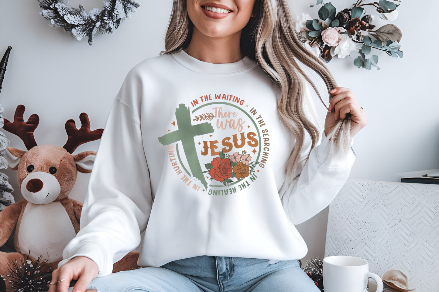 Sweatshirt Jesus Was There